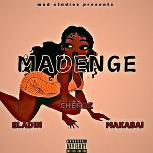 Madenge (Explicit)