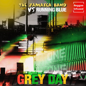 Grey Day - Reggae Infused (Reggae EDM Radio Edit)