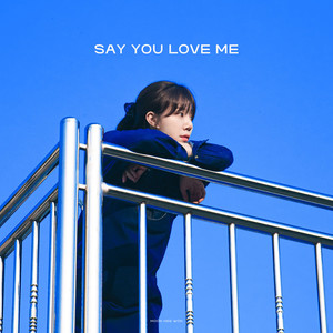 사랑한다 말해줘 (Say you Love me) (说爱我) (Inst.)