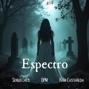Espectro (feat. DPM & Rami Castañeda)