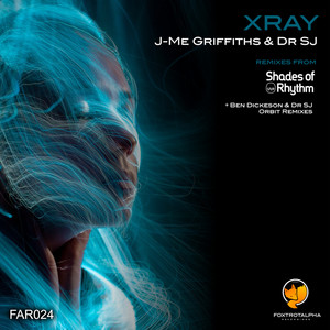X-Ray (Shades Of Rhythm Remix)