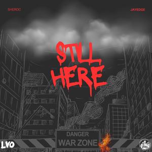 Still Here (feat. JayEdge) (Radio Edit)