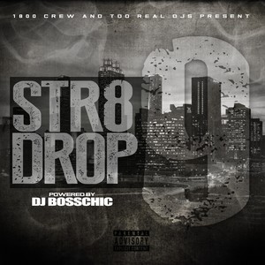 1800 Crew - Str8 Drop 9 (Explicit)