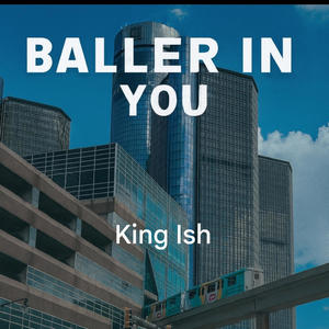 Baller in You (Radio Edit)