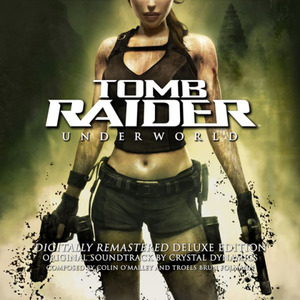 Tomb Raider: Underworld (Digital Remastered Deluxe Edition Original Soundtrack)