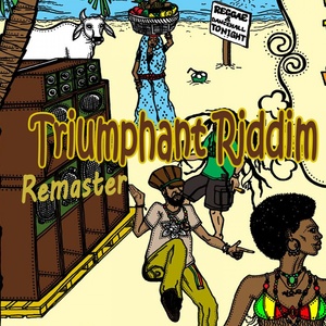 Triumphant Riddim (Remaster)