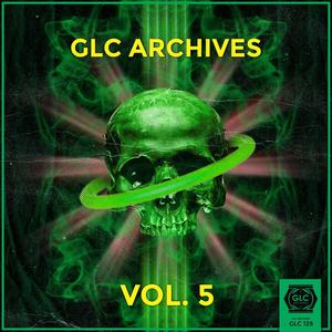 GLC Archives Vol. 5 (Explicit)