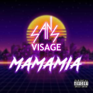 mamamia (Explicit)