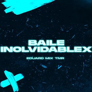 Baile Inolvidablex