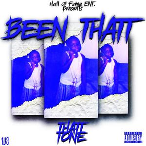 Been Thatt (Explicit)