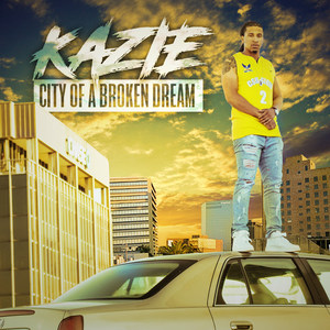 City of a Broken Dream (Explicit)