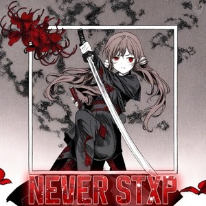 Never Stxp (Explicit)