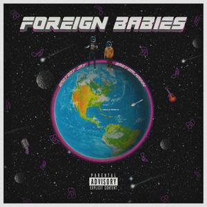 Foreign Babies (Explicit)