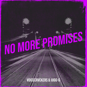 No More Promises (Explicit)