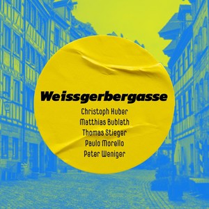 Weissgerbergasse