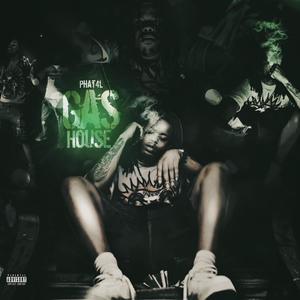 Gas House (Explicit)