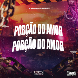 Porção do Amor (Explicit)