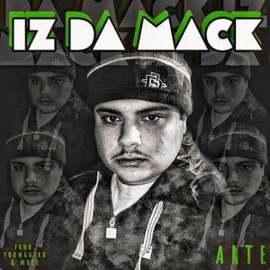 Iz Da Mack (Explicit)