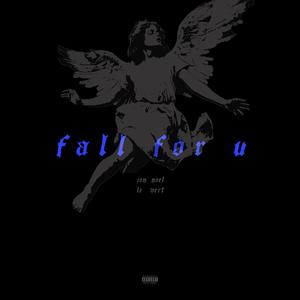 fall for u (Explicit)