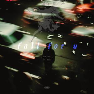 fall for u (Explicit)