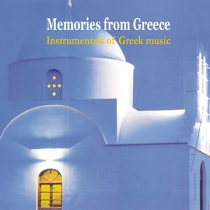 Memories of Greece / Instrumentals of Greek music