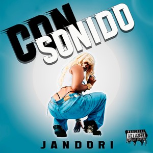 CON SONIDO (Explicit)