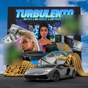 TURBULENTO (feat. MC MAICOL) (Explicit)