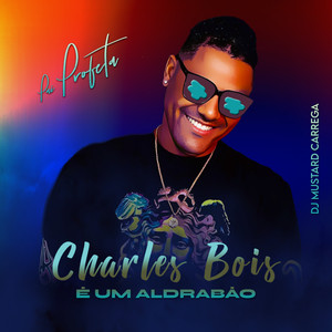 Charles Bois É Um Aldrabão