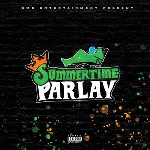 SummerTime Parlay (Explicit)