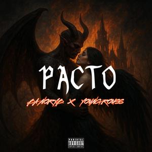 Pacto (feat. Young Rouss) (Explicit)