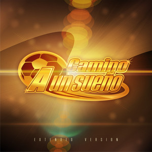 Camino a un Sueño (From 