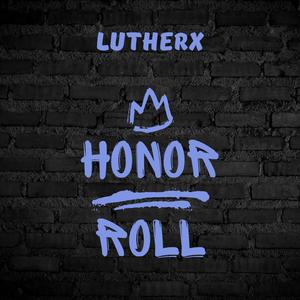Honor Roll (Explicit)