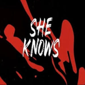 She Knows (Explicit)