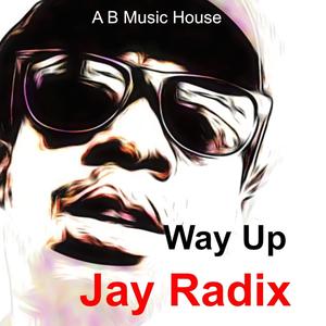 Way Up (feat. Jay Radix)