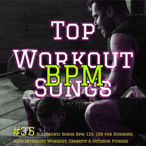 BPM Top Workout Songs - 130 BPM