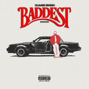 Baddest (House Remix|Explicit)