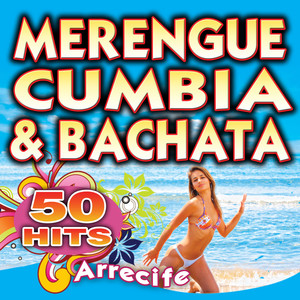 Merengue, Cumbia & Bachata