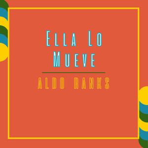 Ella Lo Mueve (Explicit)