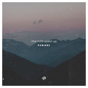 The Hills (Sped Up) - I Only Call You When It's Half Past Five