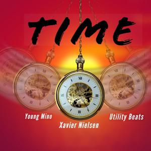 Time (feat. Young Mino & Utility Beats) [Explicit]