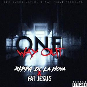 One Way Out (Explicit)