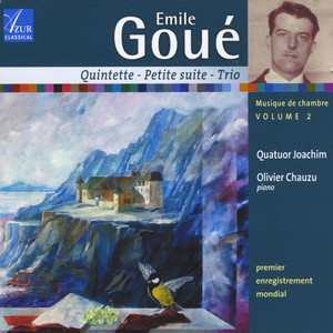 Emile Goué: Chamber Music, Vol. 2