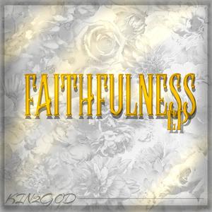 Faithfulness - EP