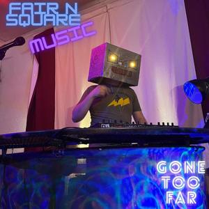 Gone Too Far (Instrumental)