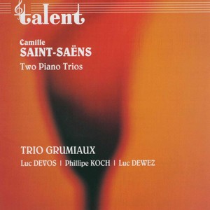 Saint-Saëns: Two Piano Trios