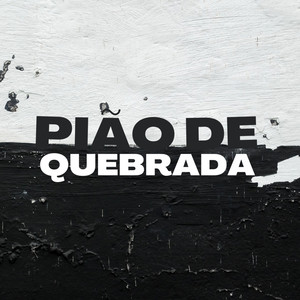 Pião de quebrada (Explicit)