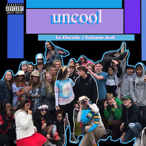 Uncool (Explicit)