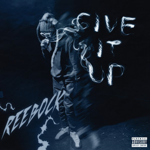 GIVE IT UP (Explicit)