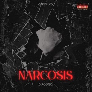 Narcosis (feat. Orión Lvo) (Explicit)