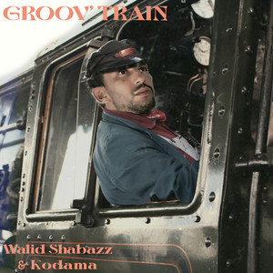 Groov' Train (Explicit)